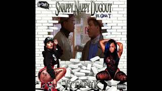 Tytanik - Snappy Nappy Dugout - ft. Gina T (Audio Only)