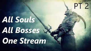 Beating Every Boss in ALL Soulsborne in One Run - Part Two