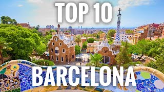 Top 10 Places To Visit In Barcelona