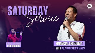 SATURDAY SERVICE | 5 OKT | 18:45 WIB | FINANCIAL FREEDOM 1 - MANFAAT MEMBERI | PS. YOANES KRISTIANUS