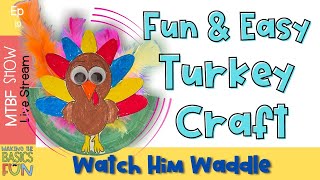 Easy Turkey Craft - Paper Plate Turkey Craft That Moves