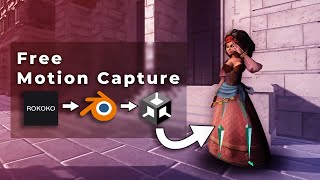 Create unity animation with Free Motion Capture in Blender