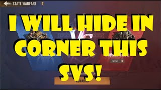 I Will Hide In Corner This SvS!