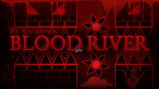 [Showcase] Blood River by me [GDPS GeoFaer Legacy] (Upcoming Top 4)