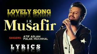 Kaise jiyungi kaise  full song | Lyrics | Musafir song lyrics| Atif Aslam | Palak Muchhal | N Lyrics