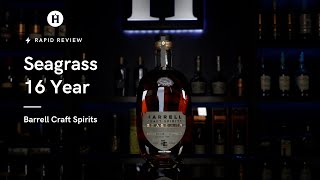 Rapid Review:  Barrell Craft Spirits - 16 year Gray Label Seagrass