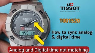 How to sync Tissot T-Touch (Analog & Digital time not matching)