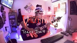 Bullet For My Valentine - Tears Don't Fall | Guitar Cover