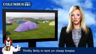 Thrifty Brits in-tent on cheap breaks