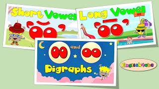 Short + Long Vowels oo and OO / Digraphs/  Phonics Compilation