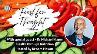 Food For Thought - Health through Nutrition with Dr Michael Klaper