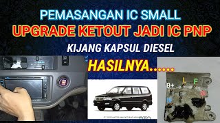 IC Regulator kijang diesel, upgrade dari ketout atau remi