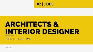 Architects, Draftsman & Interior Designer Jobs - Feb 2023 #thinkwithmanmohan