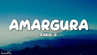 KAROL G - Amargura (Letra/Lyrics) | Tiago PZK, TINI, Fuerza Regida, BØRNS