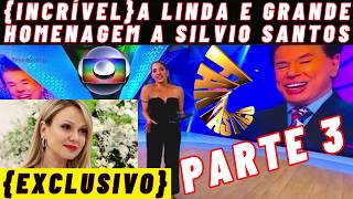 {INCRÍVEL} A LÍNDA E GRANDE E LINDA HOMENAGEM QUE O FANTÁSTICO FEZ PARA SILVIO SANTOS, PARTE 3, VEJA