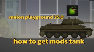 how to get melon playground 25.0 tank#melonplayground #melonsandbox