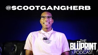 Scootgangherb - Full Interview on the Bluprint Podcast