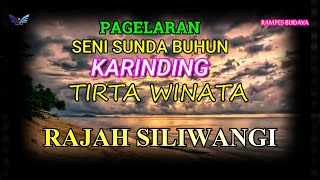 RAJAH SILIWANGI#KARINDING#Tirta_Winata#RampesBudaya#Kuningan#JawaBarat