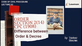 Order Section 2(14) & Difference between Order and Decree