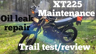 Yamaha XT225 dual sport engine oil leak diagnosis, ride, and review