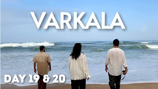 "Varkala: A Coastal Heaven in Kerala"  | Beach life, Cafe’s, Massages & more : DAY 19 & 20