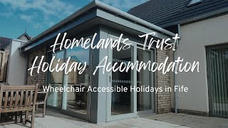 Wheelchair Accessible Holiday Accommodation at Homelands, Fife