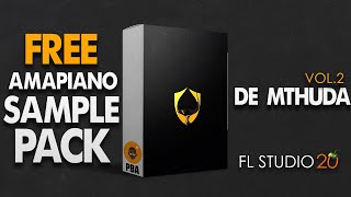 🔥[FREE]🔥 Amapiano Sample Pack 2021 | Vol.2🎶🎹 | "De Mthuda" | prod.by Antonio