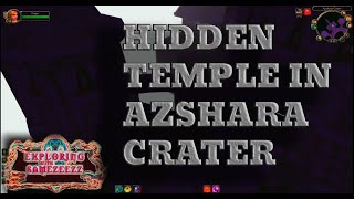 Weird Area's in WoW 103 - INVISIBLE HIDDEN Temple in Azshara Crater