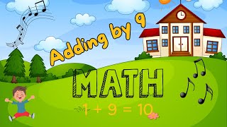 The Adding by 9 Song (Math Facts) | Addition Song for Kids | Silly School Songs