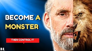 Become A MONSTER [Then Do THIS…] Jordan Peterson