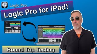 Logic Pro for iPad | Testing the Round Trip iPad - Mac