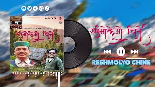 RESHMOLYO CHINE//KINNAURI SONG//RAMESH THAKUR//DEEPAK PASSAN