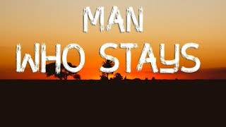 Jake Scott - Man Who Stays (Lyrics)