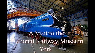 A Visit to the National Railway Museum March 2020