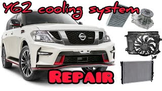 How to SERVICE Y62 Nissan Patrol ENGINE COOLING System