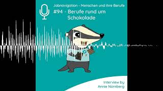 #94 - Berufe rund um Schokolade - Jobnavigation - Menschen und ihre Berufe