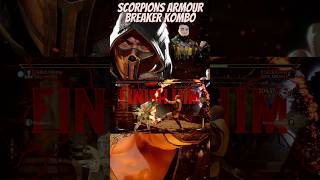 MK11 SCORPIONS ARMOUR BREAKER KOMBO #mortalkombat #mortalkombat11gameplay #mk11 #mk11scorpion