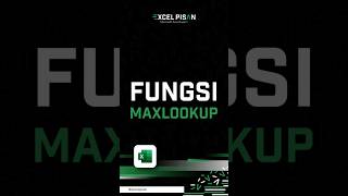 Fungsi Maxlookup Microsoft Excel #belajarexcel #rumusexcel #microsoftexcel