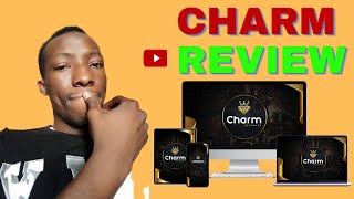 Charm Review - Quick demo  video + Bonuses