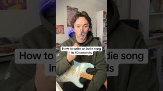 How to write an indie song in 30 seconds