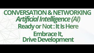 Conversation & Networking - Artificial Intelligence