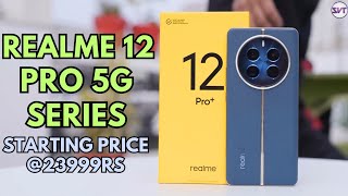 Realme 12 Pro 5G Series Launched | SD 7s Gen 2, 120X Superzoom, Watch Design | Starting Price 23999