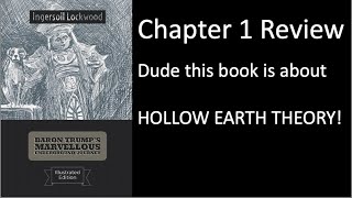 Baron Trump's Marvellous Underground Journey Chapter 1 Review "It's About Hollow Earth Theory"