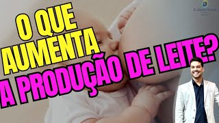 O que comer para aumentar a produção de leite materno?