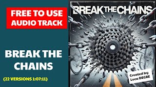 Break The Chains - 22 Copyright free original songs for your rides and races