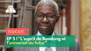 EP5 | "L'irruption du pluriel" avec Souleymane Bachir Diagne | ENS-PSL