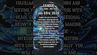 July 03rd, 2024 #cancerhoroscope #dailyhoroscope  #dailyastrologyhoroscope #zodiac  #zodiacuniverse