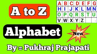 || A to Z Alphabet in English || English grammar ||