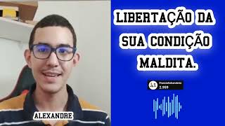 libertação da minha condição maldita🤗com alexandre perusio.