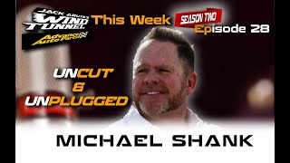 MICHAEL SHANK UNCUT & UNPLUGGED